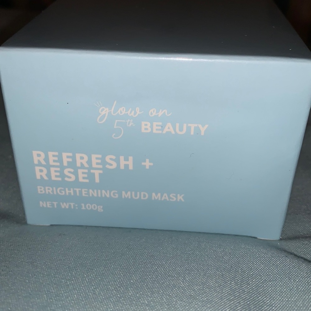 Glow on 5th Refresh and reset Mud mask